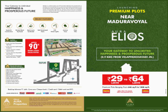 Launching premium plots with happiness & prosperous future at Aura Elios in Chennai